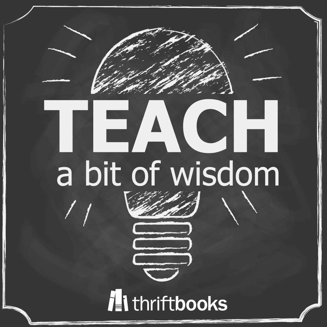 teach a bit of wisdom