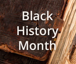 Black History – Not Just a Month