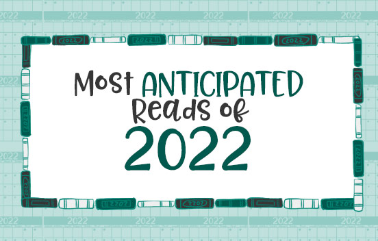 ThriftBooks Most Anticipated Reads of 2022