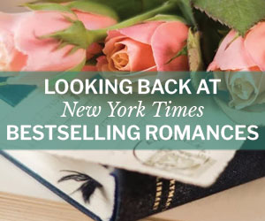 Looking Back at New York Times Bestselling Romances