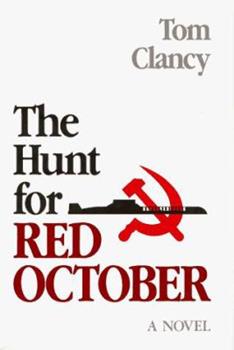 Hardcover The Hunt for Red October: A Novel Book