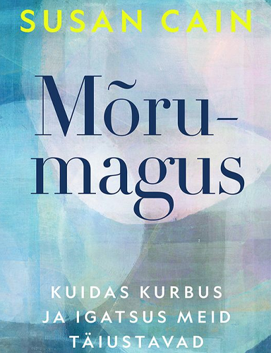 Mõrumagus: kuidas kurbus ja igatsus meid täiust... [Estonian] 9985355458 Book Cover