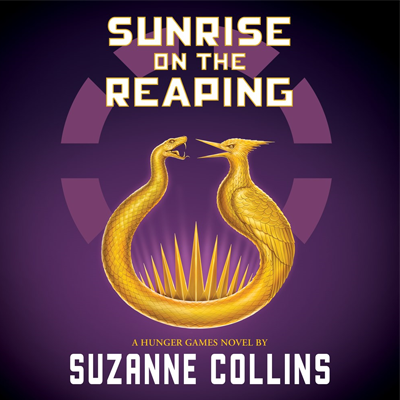 Sunrise on the Reaping (a Hunger Games Novel) 1546171487 Book Cover