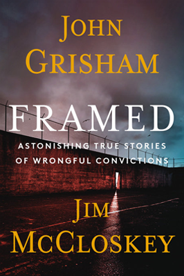 Framed: Astonishing True Stories of Wrongful Co... 0385550448 Book Cover