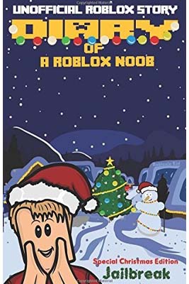 Diary of a Roblox Noob : Special Christmas Edition 1973207923 Book Cover