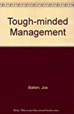 Tough-Minded Management 0814454771 Book Cover