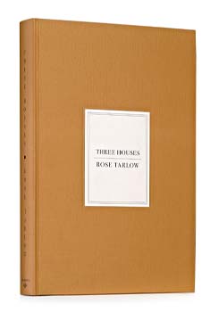 Hardcover Rose Tarlow: Three Houses Book