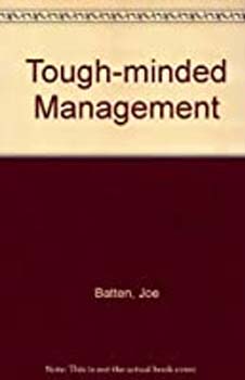 Hardcover Tough-Minded Management Book