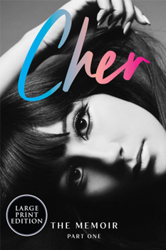 Paperback Cher: The Memoir, Part One [Large Print] Book