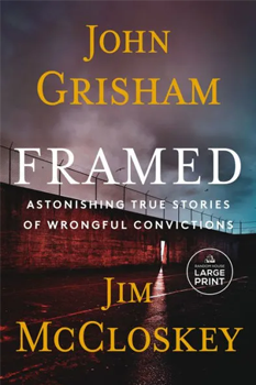 Paperback Framed: Astonishing True Stories of Wrongful Convictions [Large Print] Book