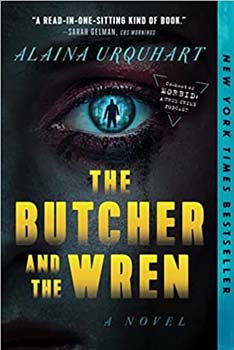 Cover for "The Butcher and the Wren: A Novel"